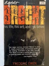 kniha Bertolt Brecht : His Life, His Art, His Times, Citadel Press 1969