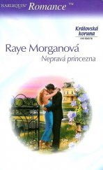 kniha Nepravá princezna, Harlequin 2004