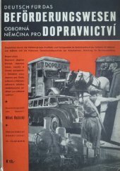 kniha Deutsch für das Beförderungswesen Odborná němčina pro dopravnictví , Orbis 1942