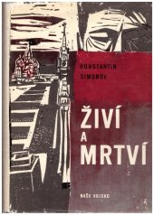 kniha Živí a mrtví, Naše vojsko 1964