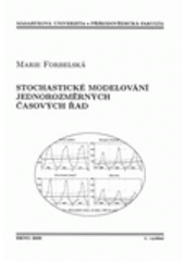 kniha Stochastické modelování jednorozměrných časových řad, Masarykova univerzita 2009