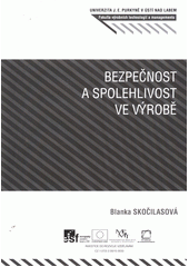 kniha Bezpečnost a spolehlivost ve výrobě, Univerzita Jana Evangelisty Purkyně Ústí nad Labem 2012