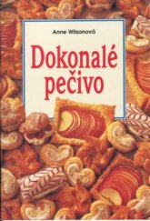 kniha Dokonalé pečivo, Slovart 1999