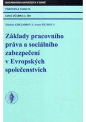 kniha Základy pracovního práva a sociálního zabezpečení v Evropských společenstvích, Masarykova univerzita 2001