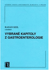 kniha Vybrané kapitoly z gastroenterologie, Karolinum  2012