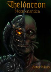 kniha Theldareon Necromantica, Nová Forma 2013