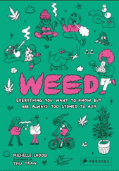 kniha Weed Everything You Want to Know But Are Always Too Stoned to Ask, Prestel 2019