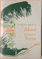 kniha Zdatní synové Sisyfa, Mladá fronta 1979