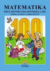 kniha Matematika 2. snadná, zajímavá i zábavná : pro 2. ročník základní školy., Nová škola 