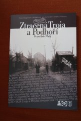 kniha Ztracená Troja a Podhoří, Nadace Quido Schwanka - Troja, město v zeleni 2016