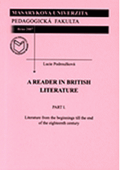 kniha A Reader in British literature., Masarykova univerzita 2007