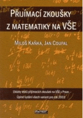 kniha Přijímací zkoušky z matematiky na VŠE, Ekopress 2003