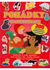 kniha Pohádky se samolepkami, Svojtka & Co. 2007