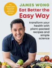 kniha Eat Better the Easy Way, Octopus Books 2021