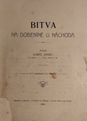 kniha Bitva na Dobeníně u Náchoda, Karel Janků 1908