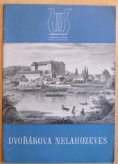 kniha Dvořákova Nelahozeves po stopách Antonína Dvořáka : st. zámek v Nelahozevsi, Čedok 1951