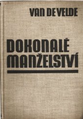 kniha Dokonalé manželství studie o jeho fysiologii a technice, Hynek Buchsbaum 1937