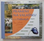 kniha Prameny na Valašsku a v Podbeskydí, Radovan Stoklasa 2012