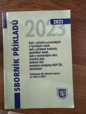 kniha Sborník příkladů 2023, Komora daňových poradců ČR 2023