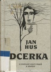 kniha Dcerka o poznání cesty pravé k spasení, Kalich 1995