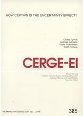 kniha How certain is the uncertainty effect?, CERGE-EI 2009