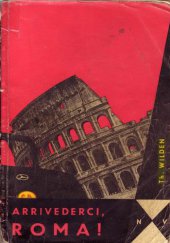 kniha Arrivederci, Roma, Naše vojsko 1964