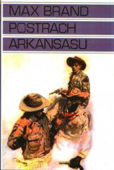 kniha Postrach Arkansasu, Toužimský & Moravec 1995