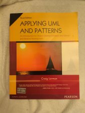 kniha Applying UML And patterny Third edition Ano introduction to objevte oriented analysis and design, Pearson 2005