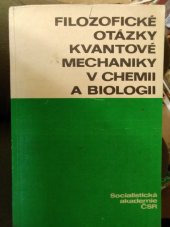 kniha Filozofické otázky kvantové mechaniky v chemii a biologii materiály ze stejnojm. semináře, 20. a 21. listopadu 1974 na Zvíkově, Horizont 1976