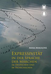 kniha Expressivität in der Sprache der Märchen im Deutschen und im Tschechischen, Masarykova univerzita 2013