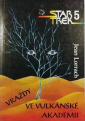 kniha Star Trek 5. - Vraždy ve Vulkánské akademii, Albert 1995