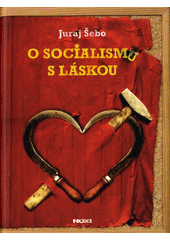 kniha O socialismu s láskou, NOXI 2011