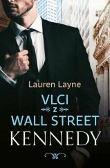 kniha Vlci z Wall Street: Kennedy, Red 2024