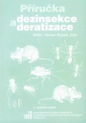 kniha Příručka dezinfekce a deratizace, Sdružení pracovníků dezinfekce, dezinsekce a deratizace České republiky 2014