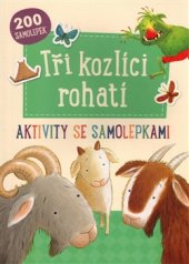 kniha Tři kozlíci rohatí Aktivity se samolepkami, Svojtka & Co. 2017