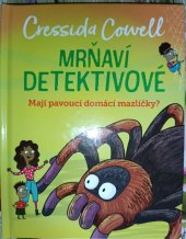 kniha Mrňaví detektivové Mají pavouci domácí mazlíčky?, Hodder Children's Books 2021