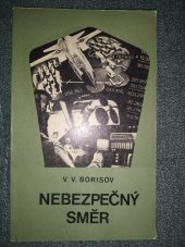 kniha Nebezpečný směr, Naše vojsko 1981