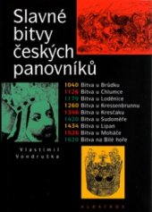 kniha Slavné bitvy českých panovníků, Albatros 2003