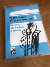 kniha Technologie přípravy pokrmů Učební text pro 1. roč. stř. zdravot. škol, obor dietních sester, Institut pro další vzdělávání stř. zdravot. pracovníků 1989