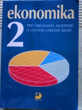 kniha Ekonomika 2. pro obchodní akademie a ostatní střední školy, Fortuna 2001