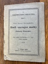 kniha Kšaft umírající matky Jednoty bratrské, Spolek Komenského 1879