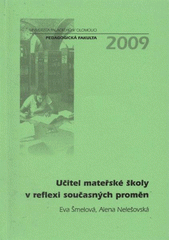 kniha Učitel mateřské školy v reflexi současných proměn, Univerzita Palackého v Olomouci 2009