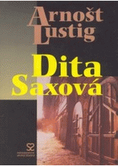 kniha Dita Saxová, Andrej Šťastný 2002