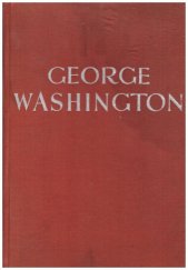 kniha George Washington Die Geschichte Einer Staatengründung, Societäts-Verlag 1931