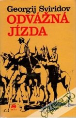 kniha Odvážná jízda, Práce 1973