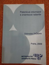 kniha Patentové informace a známkové rešerše, Metropolitní univerzita Praha 2009