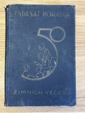 kniha Padesát pohádek zimních večerů. Díl I, Vojtěch Šeba 1938