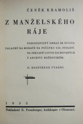 kniha Z manželského ráje národopisný obraz ze života Valachů na Moravě na počátku XIX. století : na základě listin zachovaných v archivu rožnovském, R. Promberger 1935