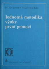 kniha Jednotná metodika výuky první pomoci, Ústav zdravotní výchovy 1988