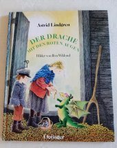 kniha Der Drache mit den roten augen Bilder von Ilon Wiklamd, Verlag Friedrich Oetinger 1986